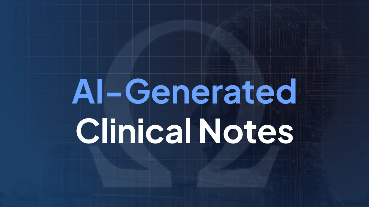 AI-Generated Clinical Notes: What the Evidence Says in 2026