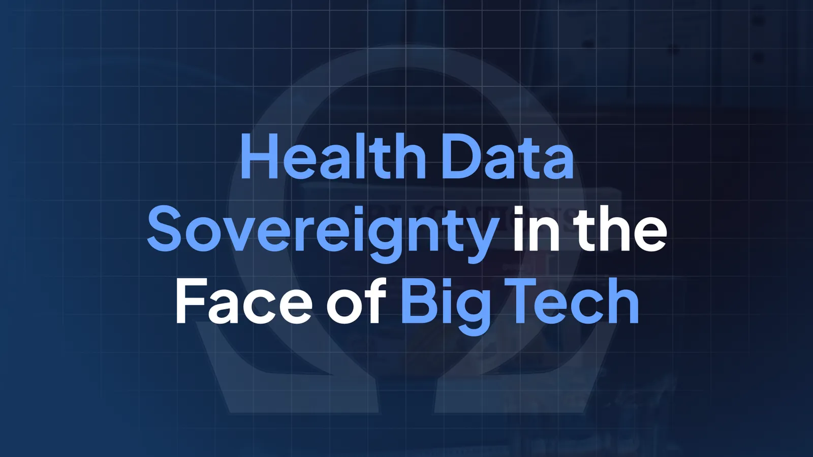 Health Data Sovereignty in the Face of Big Tech