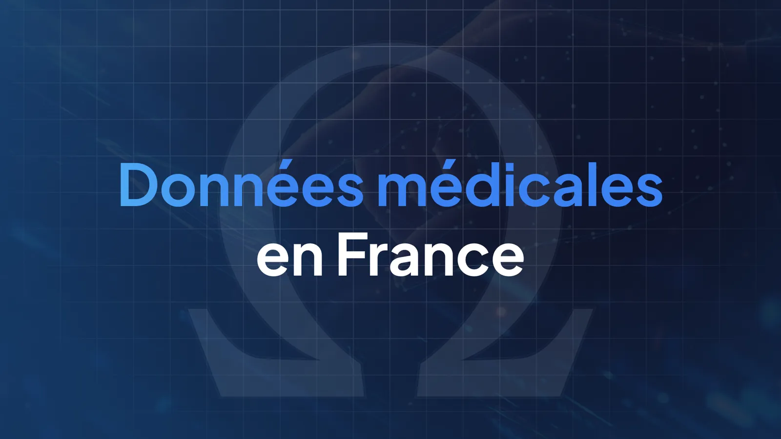 HealthTech en France : pourquoi les données médicales sont le pétrole de la prochaine décennie