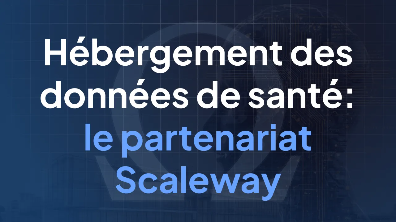 L'hébergement des données de santé chez Galeon : le partenariat Scaleway (cloud souverain, certifié HDS)