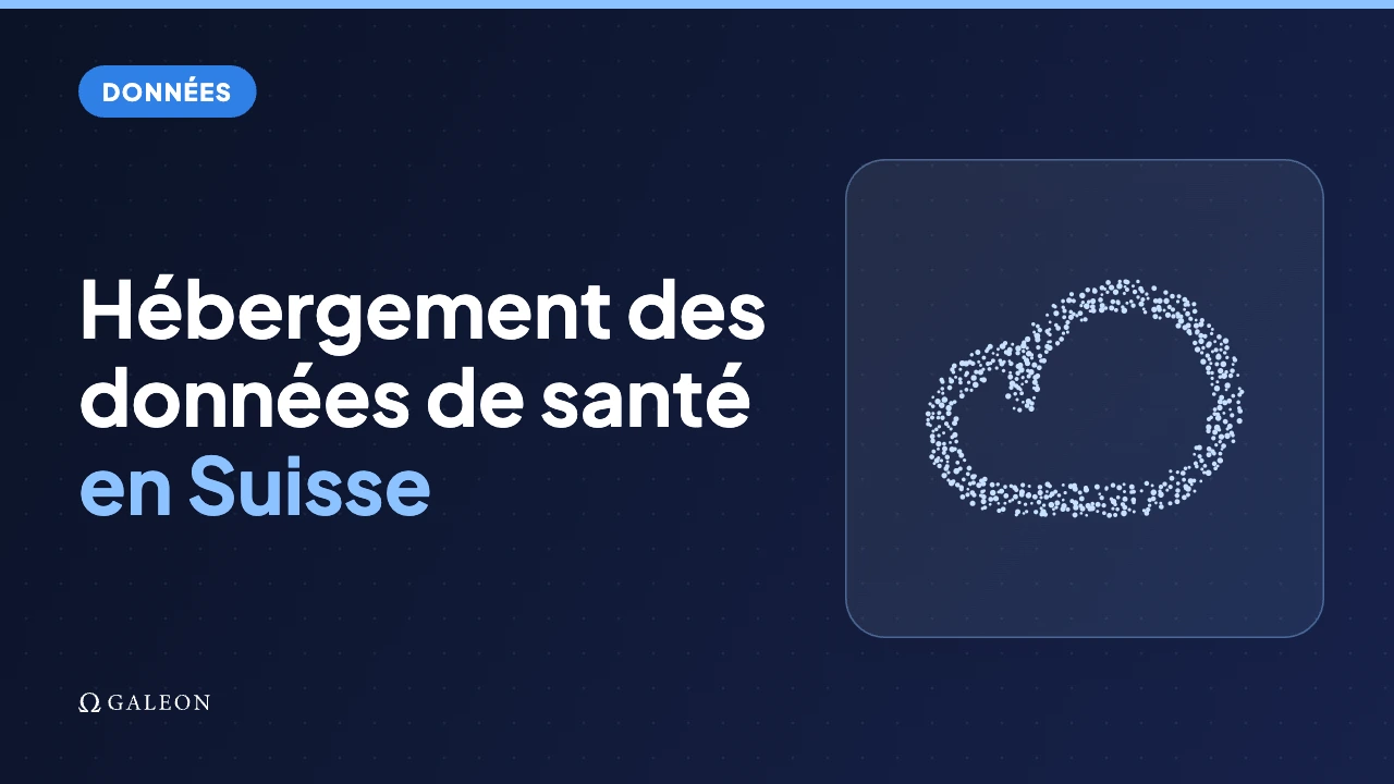 Hébergement des données de santé en Suisse : le cadre juridique 2026
