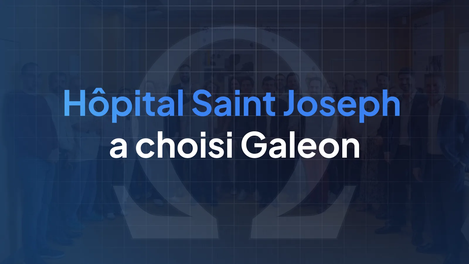 L'hôpital Saint Joseph de Marseille déploie le dossier patient informatisé Galeon en 2026