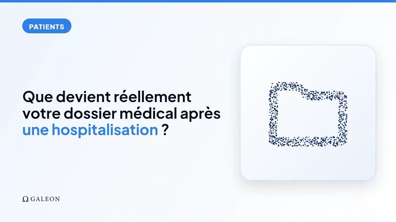 Que devient réellement votre dossier médical après une hospitalisation ?