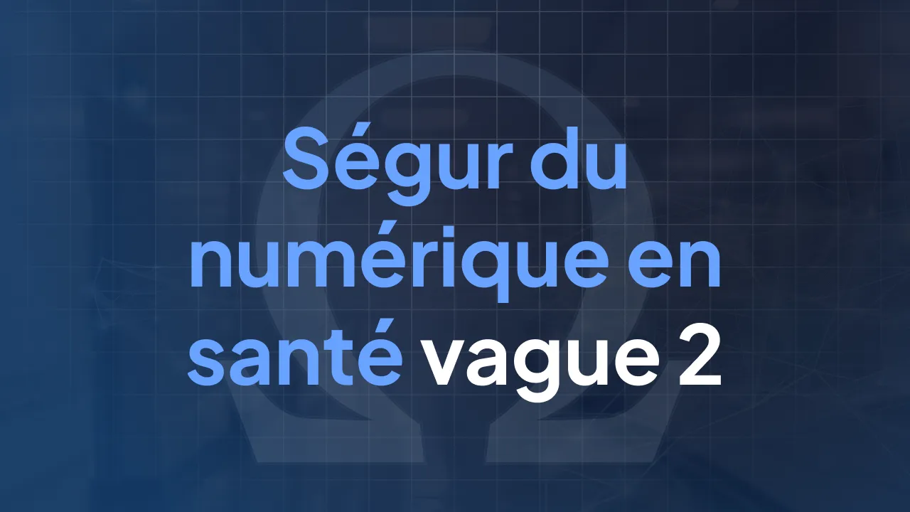 Ségur du numérique en santé vague 2 : ce que les hôpitaux doivent faire (2026-2027)
