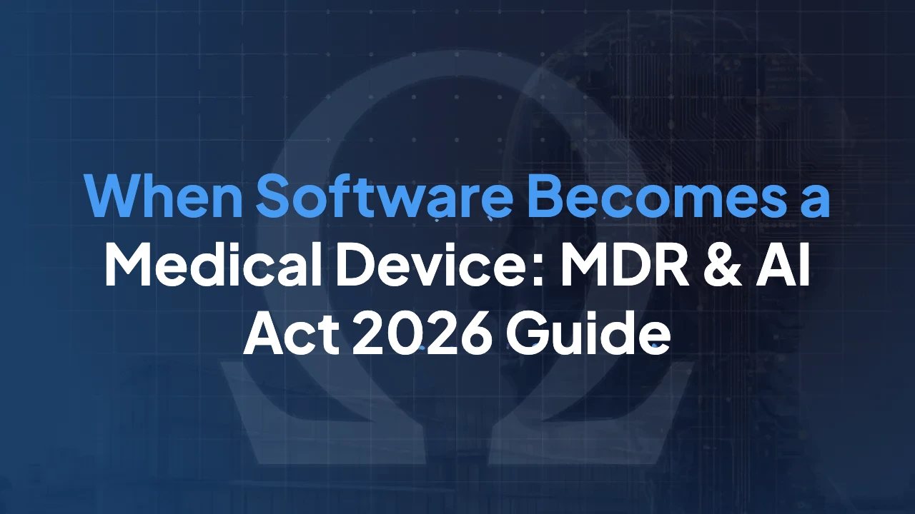 When Software Becomes a Medical Device: MDR & AI Act 2026 Guide