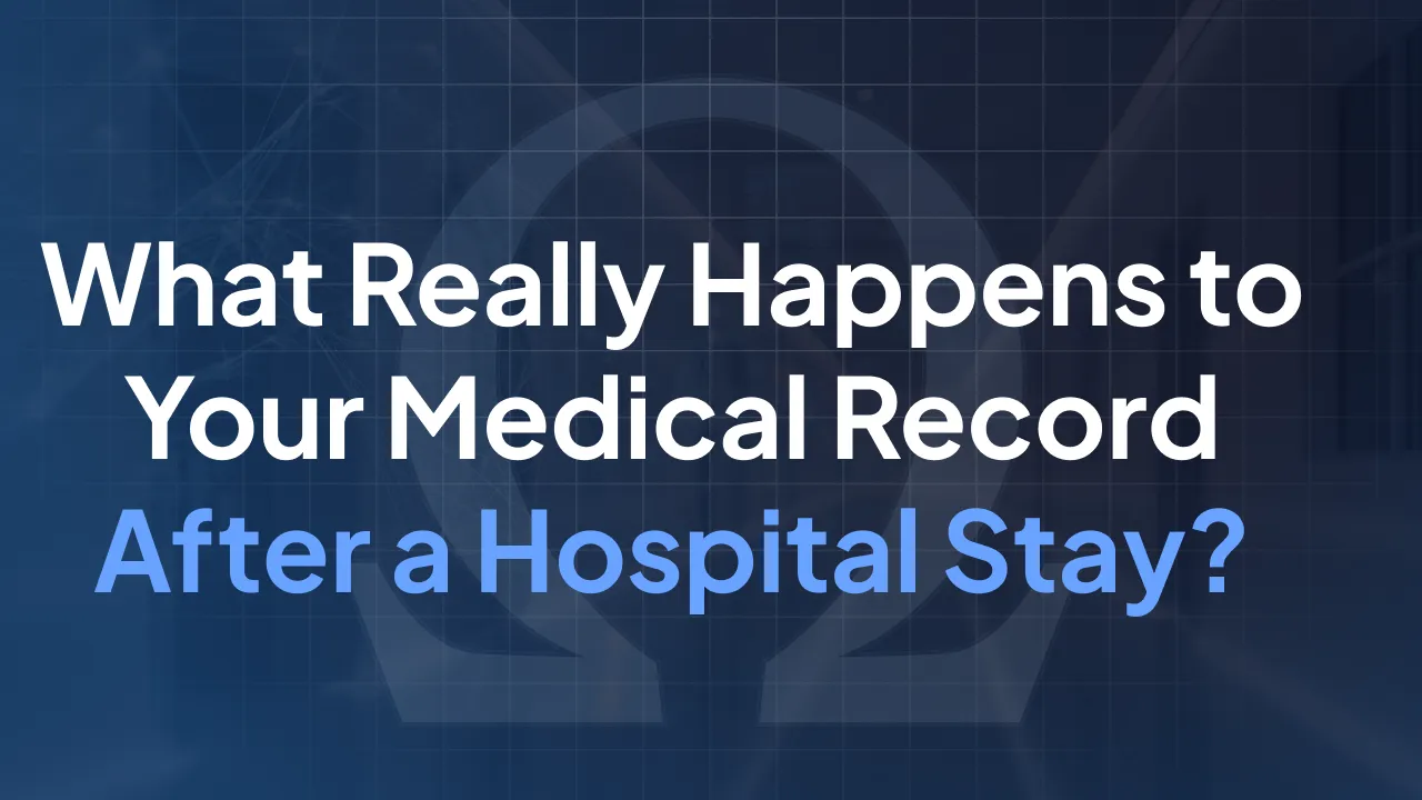 What Really Happens to Your Medical Record After a Hospital Stay?